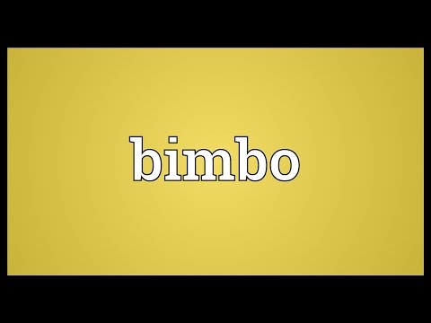 Bimbo Meaning