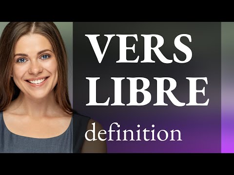 Vers libre • VERS LIBRE meaning