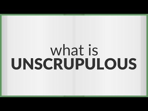 Unscrupulous | meaning of Unscrupulous