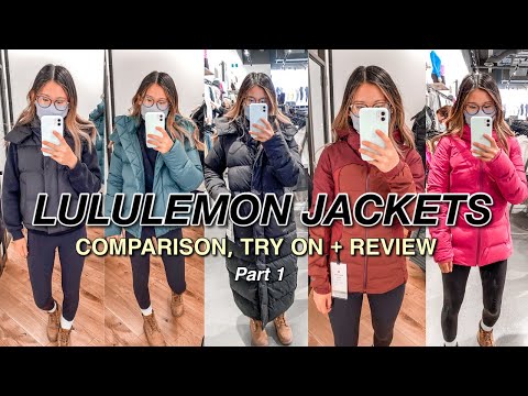 LULULEMON JACKETS EXPLAINED + TRY-On from a Lululemon Educator|Wunder Puff, Slush Hour + MORE PART 1