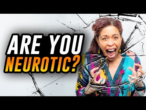 What Does It Mean To Be Neurotic?