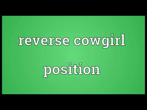 Reverse cowgirl position Meaning