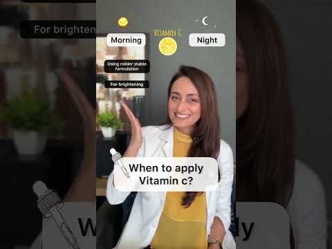 Vitamin C serum | Morning or Night | Dermatologist suggests