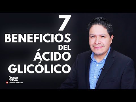 7 BENEFICIOS DEL ACIDO GLICOLICO || DR MARINO DERMATOLOGO