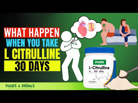 L-Citrulline Benefits (Urologist Shocked By Knowing 11 Health Benefits Of L-Citrulline)