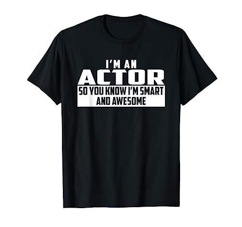 The Official Smart And Awesome Actor T Shirt