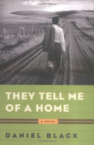 They Tell Me Of A Home A Novel (Tommy Lee Tyson)