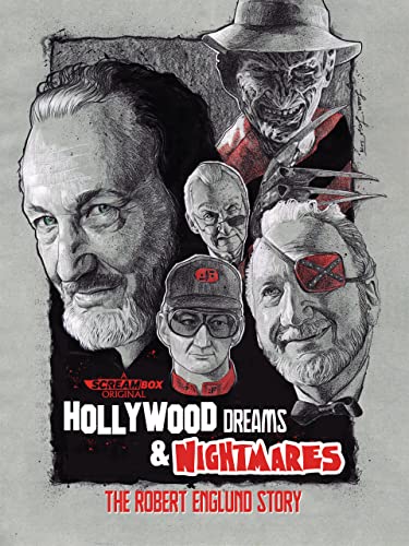 Hollywood Dreams &Amp; Nightmares The Robert Englund Story