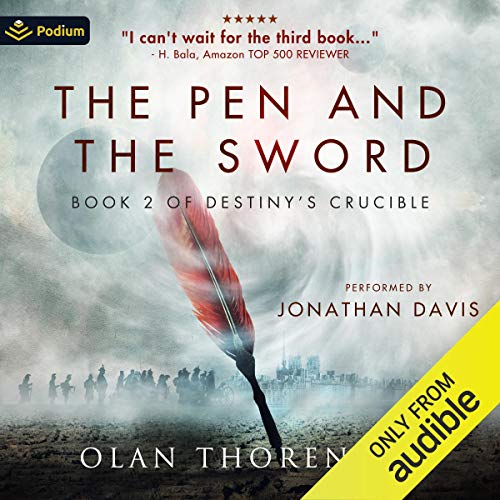 The Pen And The Sword Destiny'S Crucible, Book